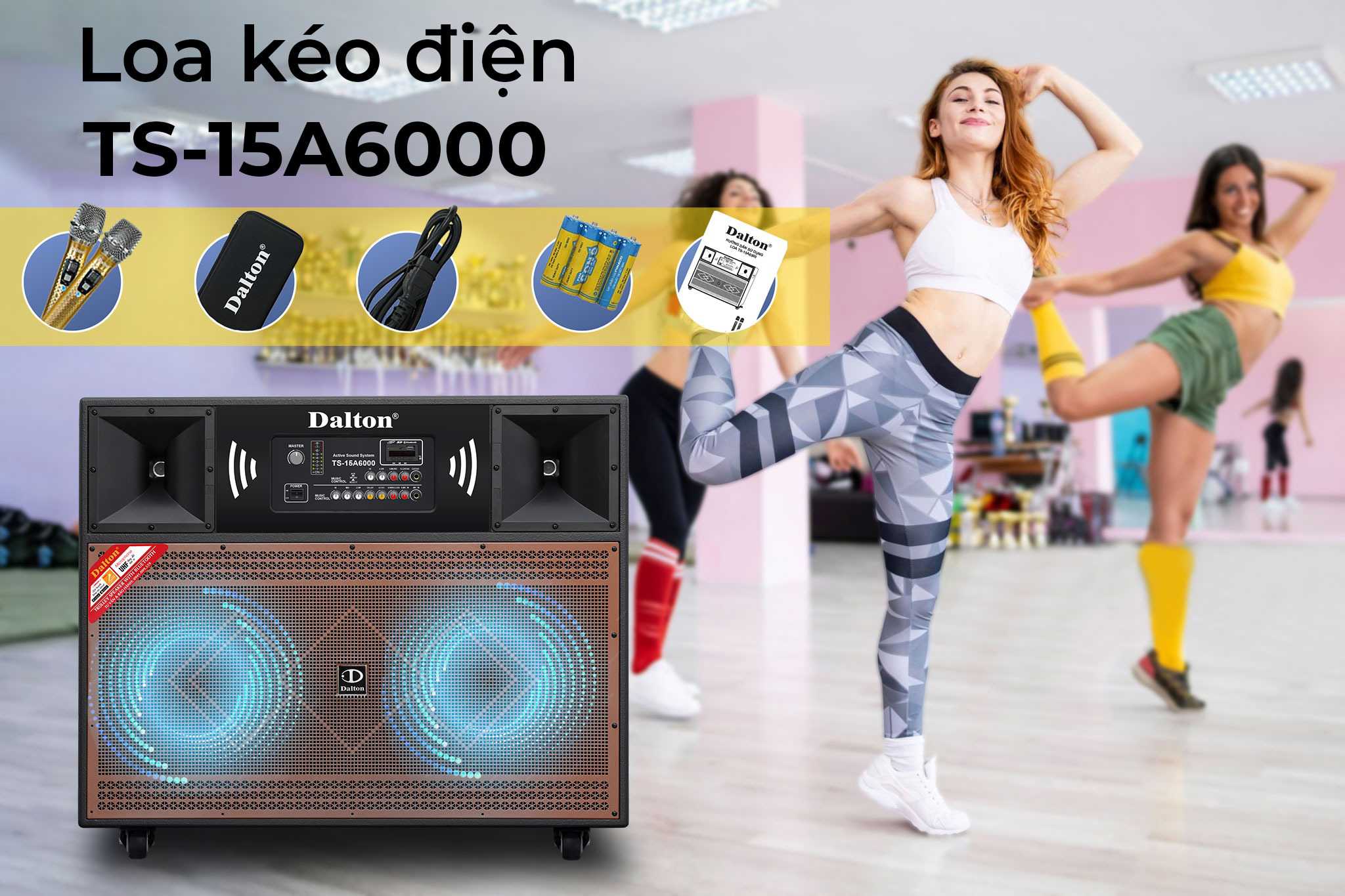 Loa kéo điện Karaoke Dalton 2200W TS-15A6000
